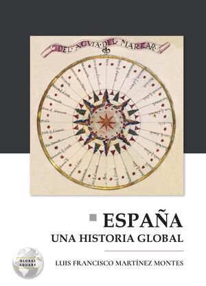ESPA�A UNA HISTORIA GLOBAL