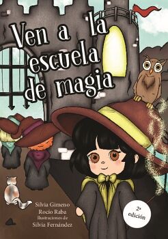 VEN A LA ESCUELA DE MAGIA