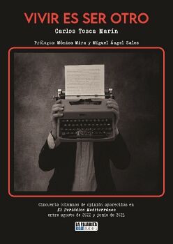 VIVIR ES SER OTRO