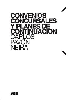 CONVENIOS CONCURSALES Y PLANES DE CONTINUACI�N