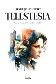 TELESTESIA: CR�NICAS DEL MAL