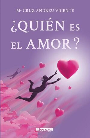 �QUI�N ES EL AMOR?
