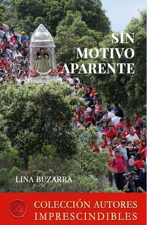 SIN MOTIVO APARENTE