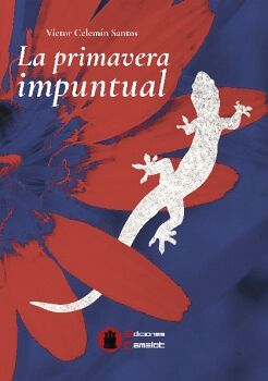 LA PRIMAVERA IMPUNTUAL