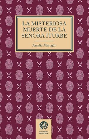 LA MISTERIOSA MUERTE DE LA SRA ITURBE