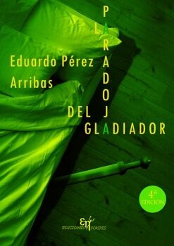 LA PARADOJA DEL GLADIADOR
