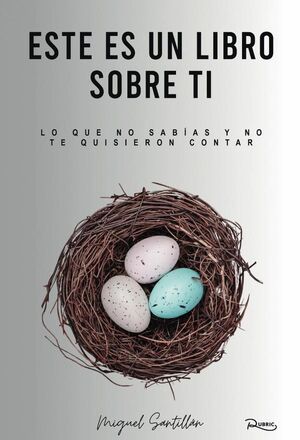 ESTE ES UN LIBRO SOBRE TI. MIGUEL SANTILL�N