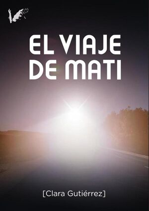 EL VIAJE DE MATI