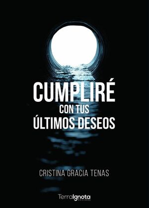 CUMPLIR� CON TUS �LTIMOS DESEOS