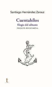 CUENTAH�LOS. ELOGIO DEL EDITANTE