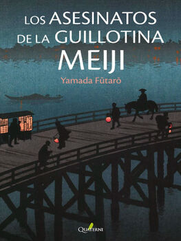 ASESINATOS DE LA GUILLOTINA MEIJI, LOS