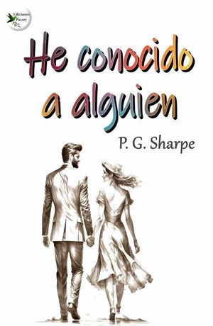 HE CONOCIDO A ALGUIEN