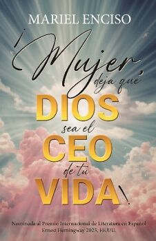 MUJER, DEJA QUE DIOS SEA EL CEO DE TU VIDA!