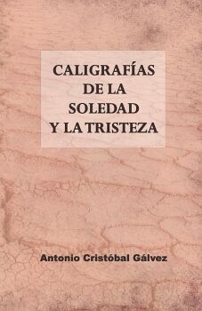 CALIGRAF�AS DE LA SOLEDAD Y LA TRISTEZA