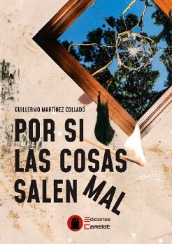 POR SI LAS COSAS SALEN MAL