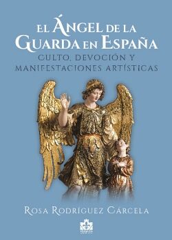 EL �NGEL DE LA GUARDA EN ESPA�A