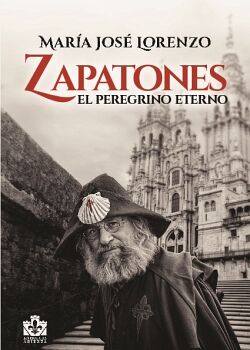 ZAPATONES, EL PEREGRINO ETERNO