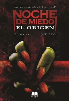 NOCHE DE MIEDO: EL ORIGEN