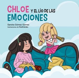 CHLOE Y EL LO DE LAS EMOCIONES