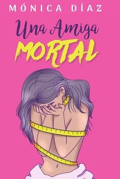 UNA AMIGA MORTAL