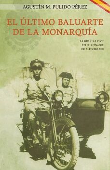 EL �LTIMO BALUARTE DE LA MONARQU�A
