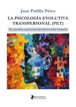 LA PSICOLOG�A EVOLUTIVA TRANSPERSONAL (PET)