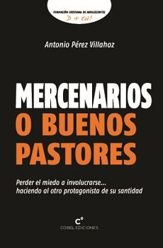 MERCENARIOS O BUENOS PASTORES