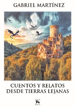 CUENTOS Y RELATOS DESDE TIERRAS LEJANAS