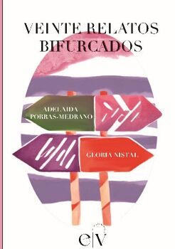 VEINTE RELATOS BIFURCADOS
