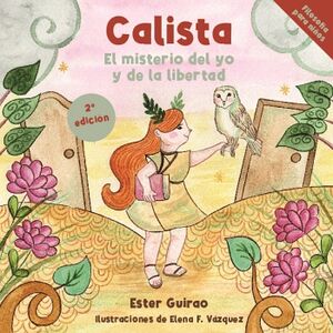 CALISTA. EL MISTERIO DEL YO Y DE LA LIBERTAD