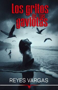 LOS GRITOS DE LAS GAVIOTAS