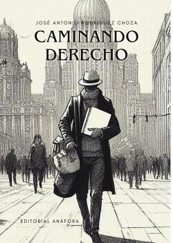 CAMINANDO DERECHO