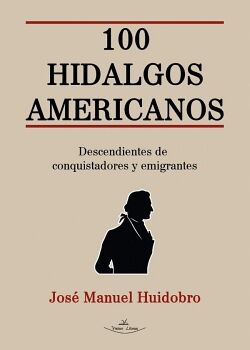100 HIDALGOS AMERICANOS
