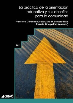 LA PRCTICA DE LA ORIENTACIN EDUCATIVA Y SUS DESAFOS PARA LA COMUNIDAD