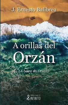 A ORILLAS DEL ORZ�N