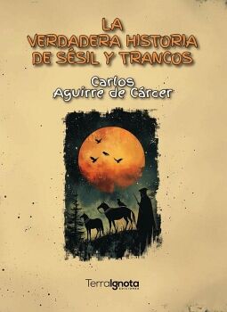 LA VERDADERA HISTORIA DE SSIL Y TRANCOS