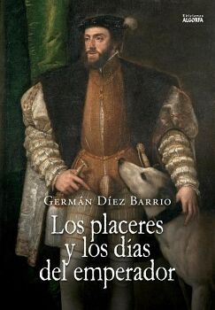 LOS PLACERES Y LOS DAS DEL EMPERADOR
