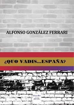 QUO VADIS... ESPAA?