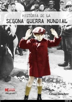 HIST�RIA DE LA SEGONA GUERRA MUNDIAL