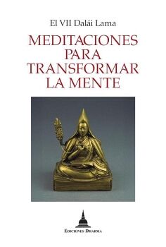 MEDITACIONES PARA TRANSFORMAR LA MENTE