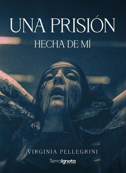 UNA PRISIN HECHA DE M
