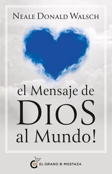EL MENSAJE DE DIOS AL MUNDO