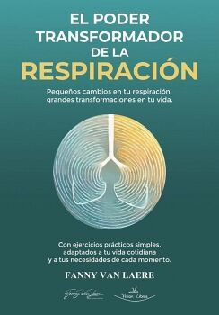 EL PODER TRANSFORMADOR DE LA RESPIRACI�N