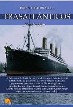 BREVE HISTORIA DE LOS TRASATLNTICOS