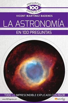 LA ASTRONOMA EN 100 PREGUNTAS