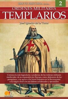 BREVE HISTORIA DE LOS TEMPLARIOS