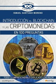 INTRODUCCIN AL BLOCKCHAIN Y CRIPTOMONEDAS EN 100 PREGUNTAS