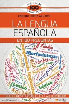 LA LENGUA ESPAOLA EN 100 PREGUNTAS