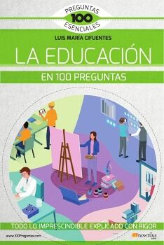 LA EDUCACI�N EN 100 PREGUNTAS