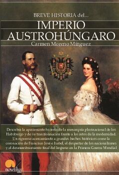 BREVE HISTORIA DEL IMPERIO AUSTROHNGARO